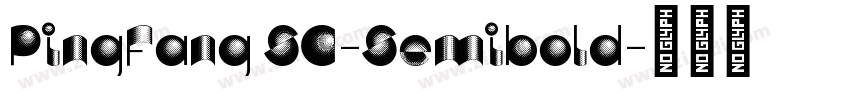 PingFang SC-Semibold字体转换
